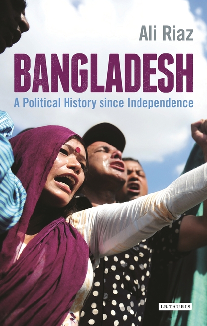 Bangladesh: A Political History since Independence.