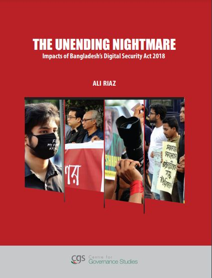 THE UNENDING NIGHTMARE: Impacts of Bangladesh’s Digital Security Act 2018
